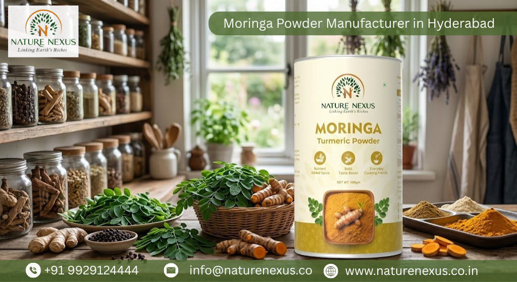 Moringa Powder Manufacturer in Hyderabad