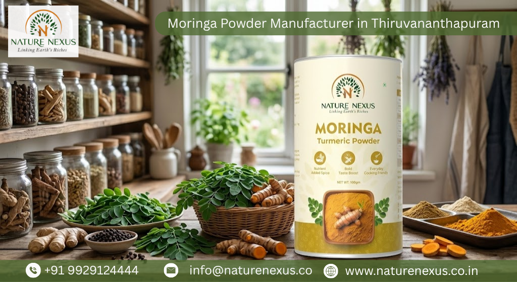 Moringa Powder Manufacturer in Thiruvananthapuram