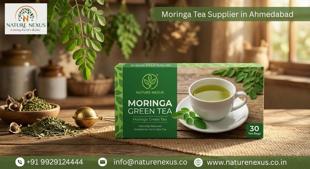 Moringa Tea Supplier in Ahmedabad